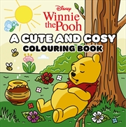 Buy Winnie-The-Pooh: A Cute And Cosy Colouring Book
