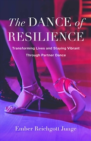 Buy The Dance Of Resilience