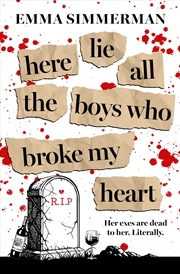 Buy Here Lie All The Boys Who Broke My Heart