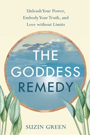 Buy The Goddess Remedy