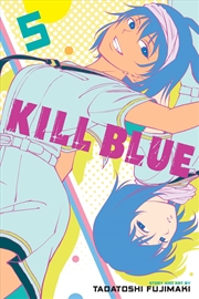 Buy Kill Blue, Vol. 5
