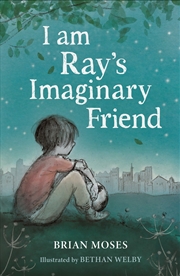 Buy I Am Ray's Imaginary Friend