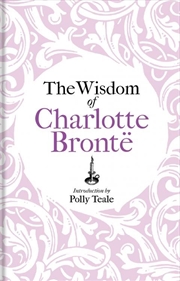 Buy The Wisdom Of Charlotte Bronte