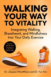Buy Walking Your Way To Vitality In 7 Weeks