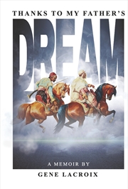 Buy Thanks To My Father's Dream