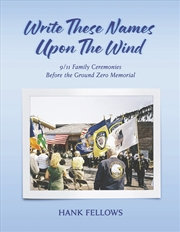 Buy Write These Names Upon The Wind