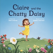 Buy Claire And The Chatty Daisy
