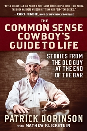 Buy The Common Sense Cowboy's Guide To Life