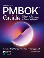Buy A Guide To The Project Management Body Of Knowledge (Pmbok Guide) Eighth Edition
