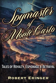 Buy The Spymaster Of Monte Carlo