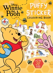 Buy Winnie The Pooh 100th Anniversary: Puffy Sticker Colouring Book