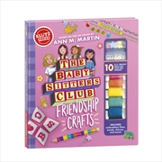 Buy The Baby-Sitters Club Friendship Crafts