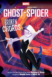Buy Ghost-Spider: Broken Chords (Marvel: A Spider-Verse Graphic Novel)