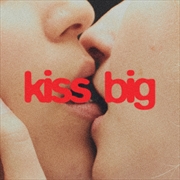 Buy Kiss Big