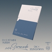 Buy Dxs 1st Mini Album 'serenade' [Compact Ver.]