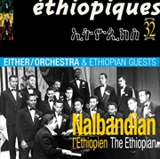 Buy Ethiopiques 32: Nalbandian The Ethiopian