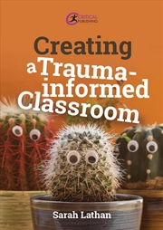 Buy Creating A Trauma Informed Cla