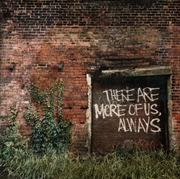 Buy There Are More Of Us Always