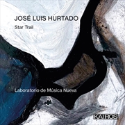 Buy Jose Luis Hurtado: Star Trail