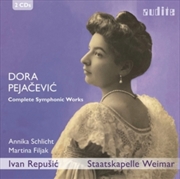 Buy Dora Pejacevic: Complete Symphonic Works