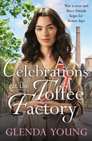 Buy Celebrations At The Toffee Factory