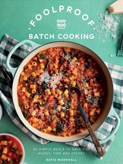 Buy Foolproof Batch Cooking