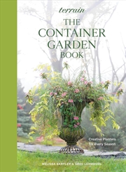 Buy Terrain: The Container Gardening Book