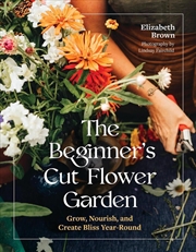 Buy The Beginner S Cut Flower Garden