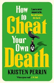 Buy How To Cheat Your Own Death