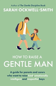 Buy How To Raise A Gentle Man
