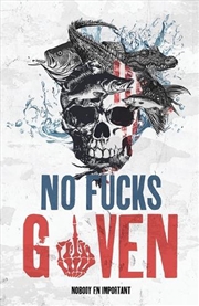 Buy No Fucks Given