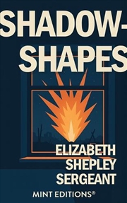 Buy Shadow-Shapes: The Journal Of A Wounded Woman