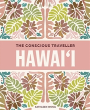 Buy The Conscious Traveller Hawai'i
