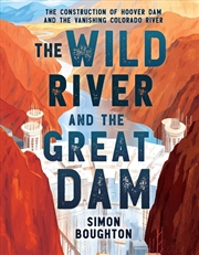Buy The Wild River And The Great Dam