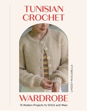 Buy Tunisian Crochet Wardrobe