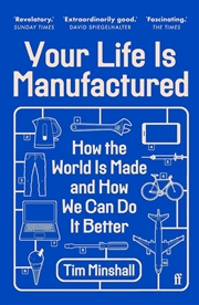 Buy Your Life Is Manufactured