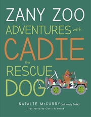 Buy Zany Zoo Adventures With Cadie The Rescue Dog