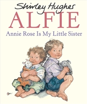 Buy Annie Rose Is My Little Sister