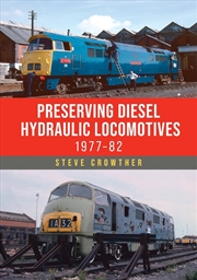 Buy Preserving Diesel Hydraulic Locomotives : 1977–82