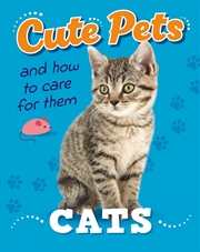 Buy Cute Pets! And How to Care For Them: Cats