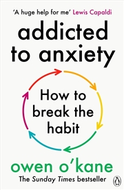 Buy Addicted to Anxiety