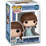 Buy Bridgerton - Eloise Bridgerton Pop! Vinyl