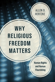 Buy Why Religious Freedom Matters