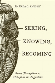 Buy Seeing, Knowing, Becoming