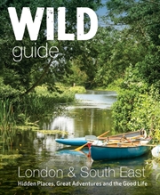Buy Wild Guide London & South East England