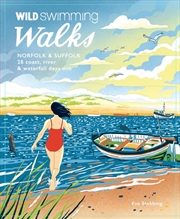 Buy Wild Swimming Walks Norfolk & Suffolk