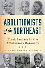 Buy Abolitionists Of The Northeast