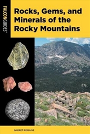 Buy Rocks, Gems, And Minerals Of The Rocky Mountains