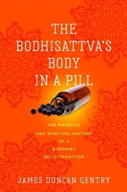 Buy The Bodhisattva's Body In A Pill