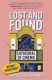 Buy Lost & Found In The Cathedral Of Cinema